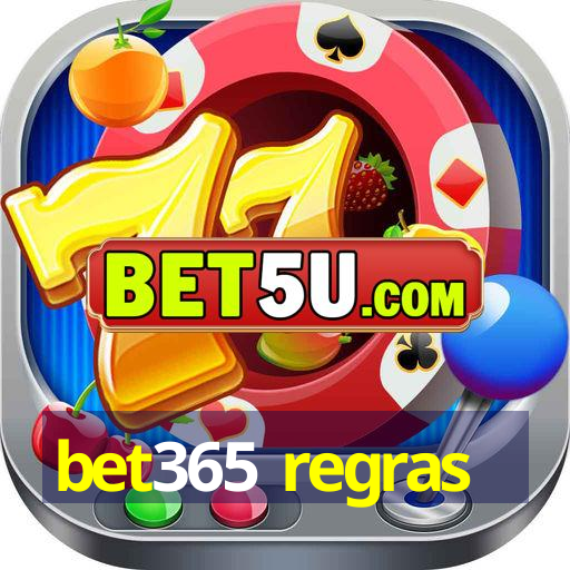 bet365 regras